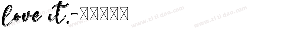 Love it.字体转换